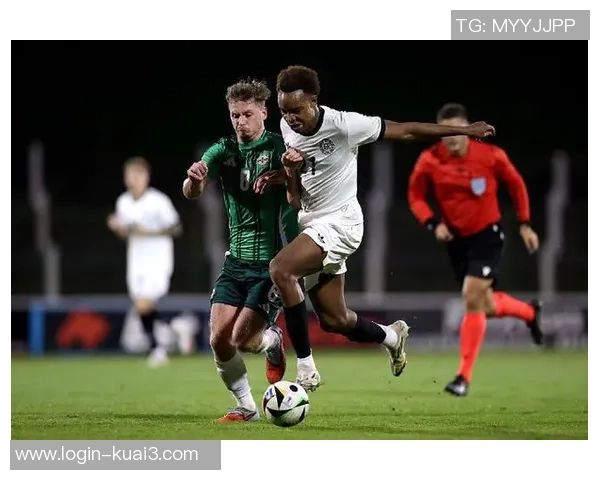 U21爱尔兰对决德国青训精英赛精彩回顾与战术分析
